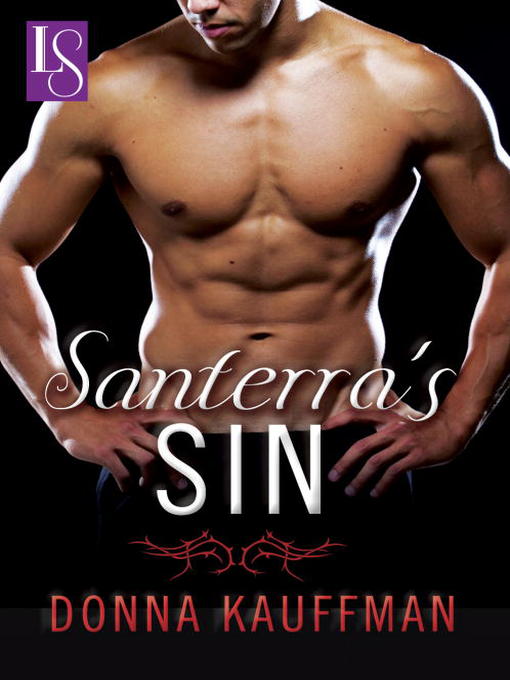 Title details for Santerra's Sin by Donna Kauffman - Wait list